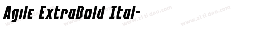 Agile ExtraBold Ital字体转换